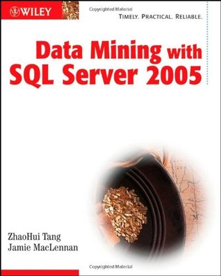Data Mining with SQL Server 2005 (Paperback)