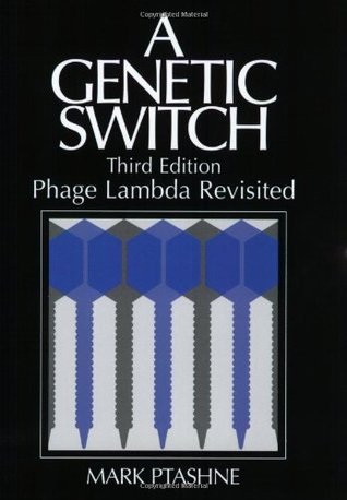 A Genetic Switch, Third Edition: Phage Lambda Revisited (Paperback)