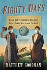 Eighty Days by Matthew Goodman