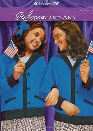Rebecca and Ana (American Girls: Rebecca, #2)