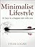 Minimalist Lifestyle by Tyler Logan