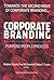 Corporate Branding by Majken Schultz