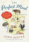 Book cover for The Perfect Meal: In Search of the Lost Tastes of France – An IACP Award-Winning Culinary Memoir on Endangered French Food Culture