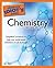 The Complete Idiot's Guide to Chemistry by Ian Guch