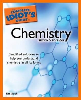 The Complete Idiot's Guide to Chemistry