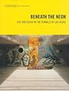 Beneath the Neon:...