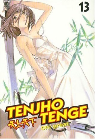 Tenjho Tenge, Volume 13 (Tenjho Tenge, #13)