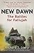 New Dawn: The Battles for Fallujah