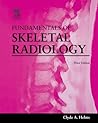 Fundamentals of Skeletal Radiology