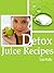 25 Healthy Juicer Recipes f...
