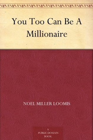 You Too Can Be A Millionaire (Kindle Edition)