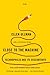 Close to the Machine by Ellen Ullman