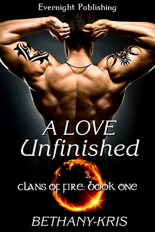 A Love Unfinished (Clans of Fire, #1)