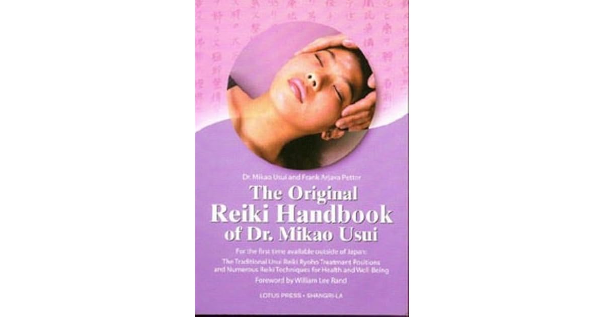The Original Reiki Handbook of Dr. Mikao Usui by Mikao Usui