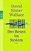 Der Besen im System by David Foster Wallace Der Besen im System by David Foster Wallace