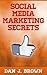 Social Media Marketing Secrets