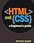 HTML & CSS: A Beginner's Guide