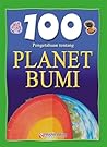 100 Pengetahuan Tentang Planet Bumi 100 Pengetahuan Tentang Planet Bumi