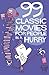 99 Classic Movies for Peopl...
