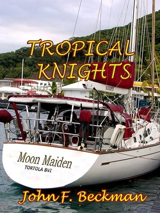 Tropical Knights (Kindle Edition)