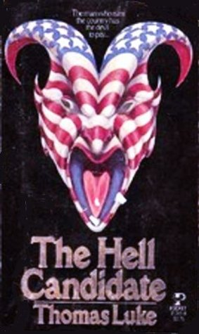 The Hell Candidate (Mass Market Paperback)