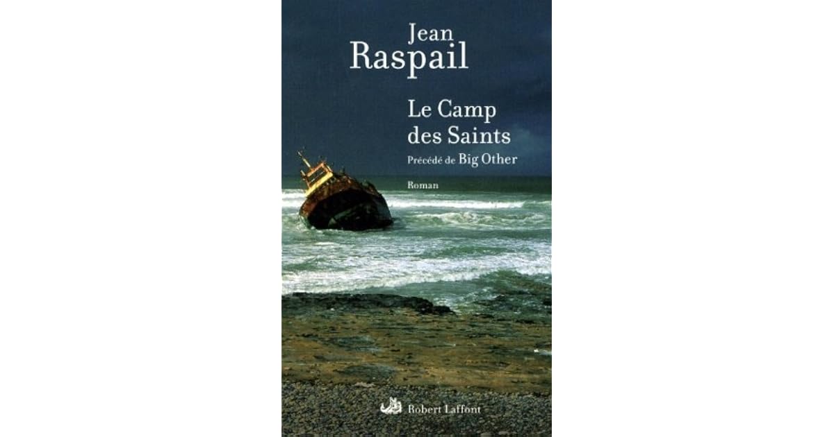 Le camp des saints by Jean Raspail