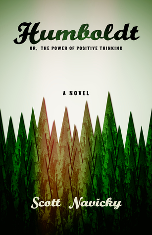 Humboldt: Or, the Power of Positive Thinking (Paperback)