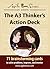 The A3 Thinker's Action Deck: 71 Brainstorming Cards to Solve Problems, Improve, and Mentor