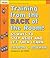 Training From the Back of the Room!: 65 Ways to Step Aside and Let Them Learn