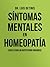 Síntomas Mentales en Homeopatía (Spanish Edition)