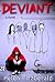 Deviant