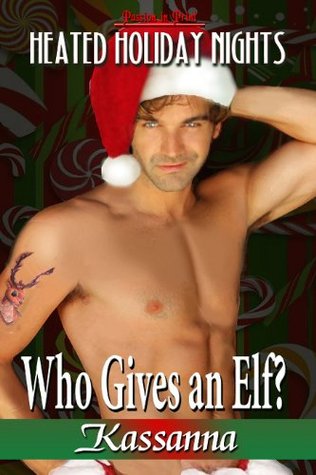 Who Gives an Elf (Kindle Edition)