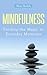 Mindfulness: Finding the Ma...