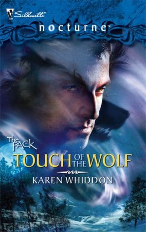 Touch Of The Wolf (The Pack #6)