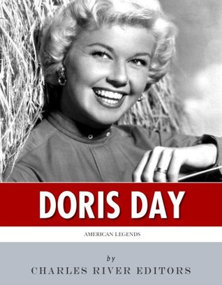 American Legends: The Life of Doris Day (Kindle Edition)