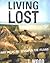 Living Lost by Joley Wood