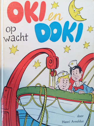 Oki en Doki op wacht (Oki en Doki, #3)
