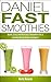 Daniel Fast Smoothies (Daniel Fast Fitness)
