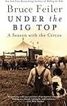 Under the Big Top by Bruce Feiler