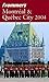 Frommer's Montreal & Quebec City 2004