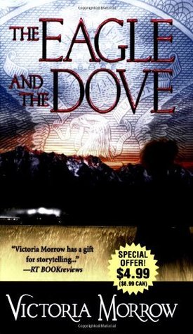 The Eagle and the Dove (Kindle Edition)