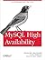 MySQL High Availability: Tools for Building Robust Data Centers