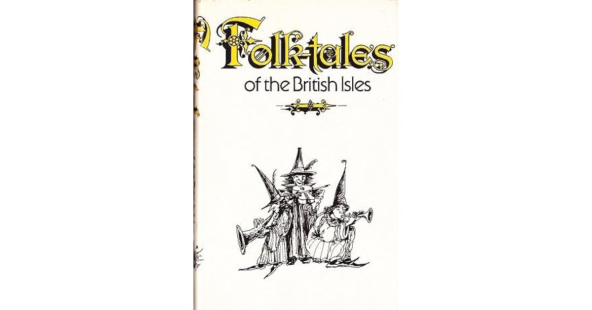 Folktales of the British Isles by James Riordan