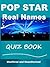Pop Star Real Names Quiz Book
