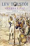 Guerra e Paz – Livro II by Leo Tolstoy