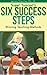 Super Teacher's Six Success Steps: Winning Teaching Methods with Active Brain Based Learning and Teaching (Super Teacher Series Book 2)