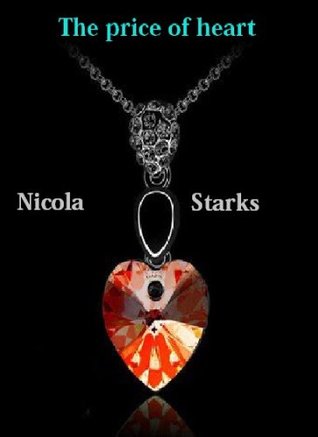 The price of heart (Kindle Edition)