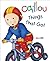 Caillou: Things That Go! (Caillou Board Books)