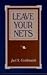 Leave Your Nets
