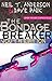 The Bondage Breaker Youth Edition by Neil T. Anderson